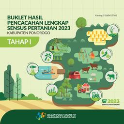 Buklet Hasil Pencacahan Lengkap Sensus Pertanian 2023 - Tahap I Kabupaten Ponorogo
